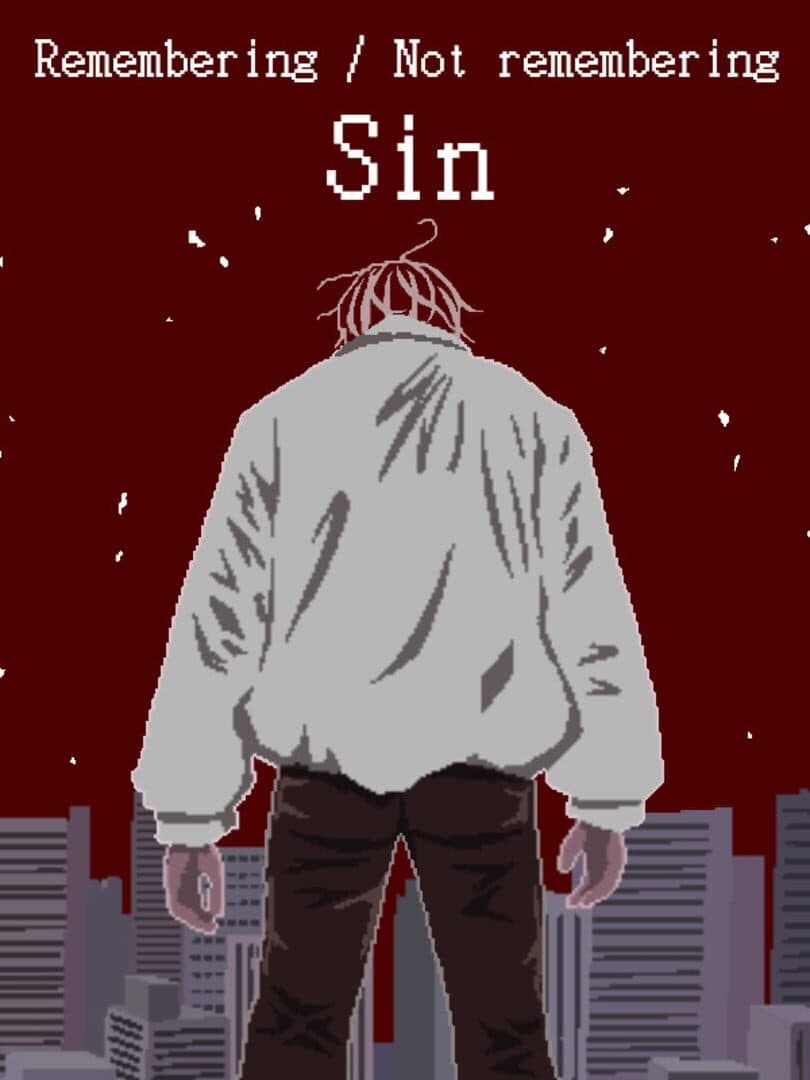 Remembering/Not remembering Sin