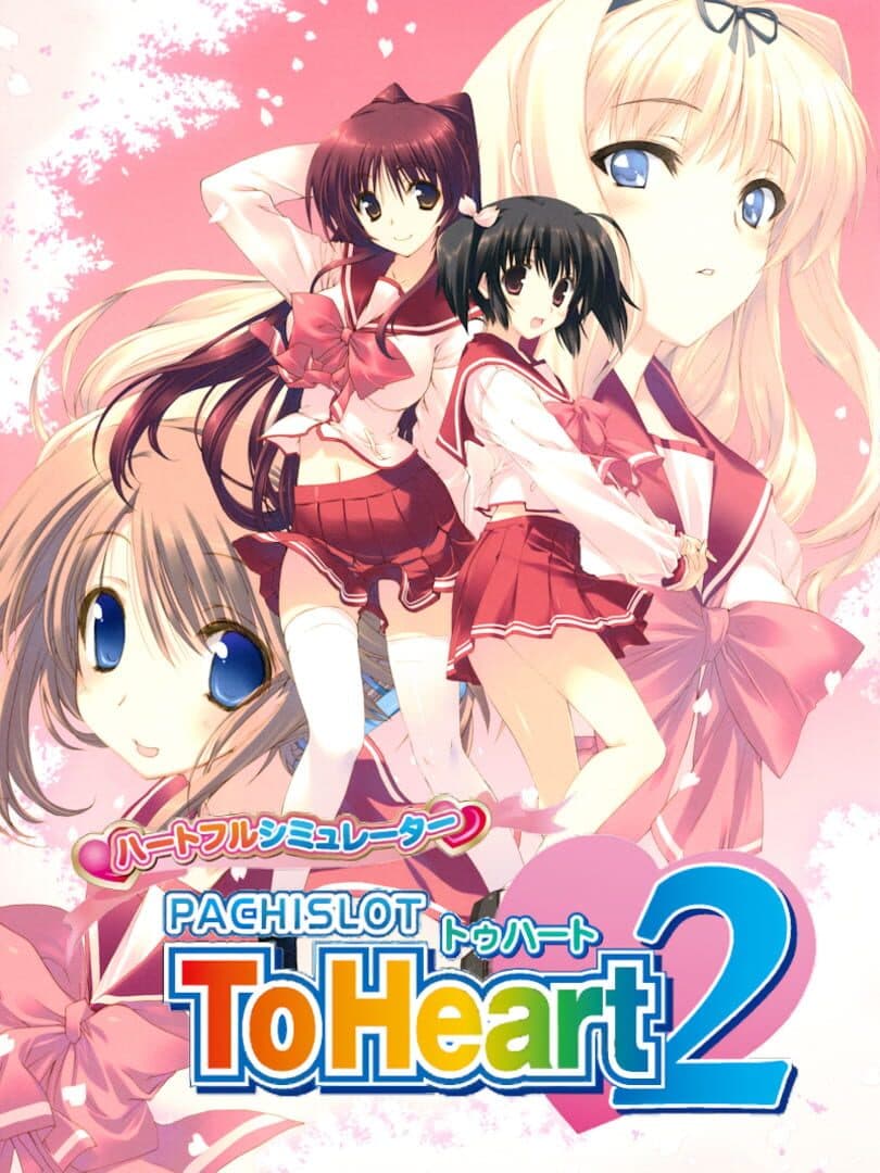 Heartful Simulator Pachi-Slot: ToHeart2