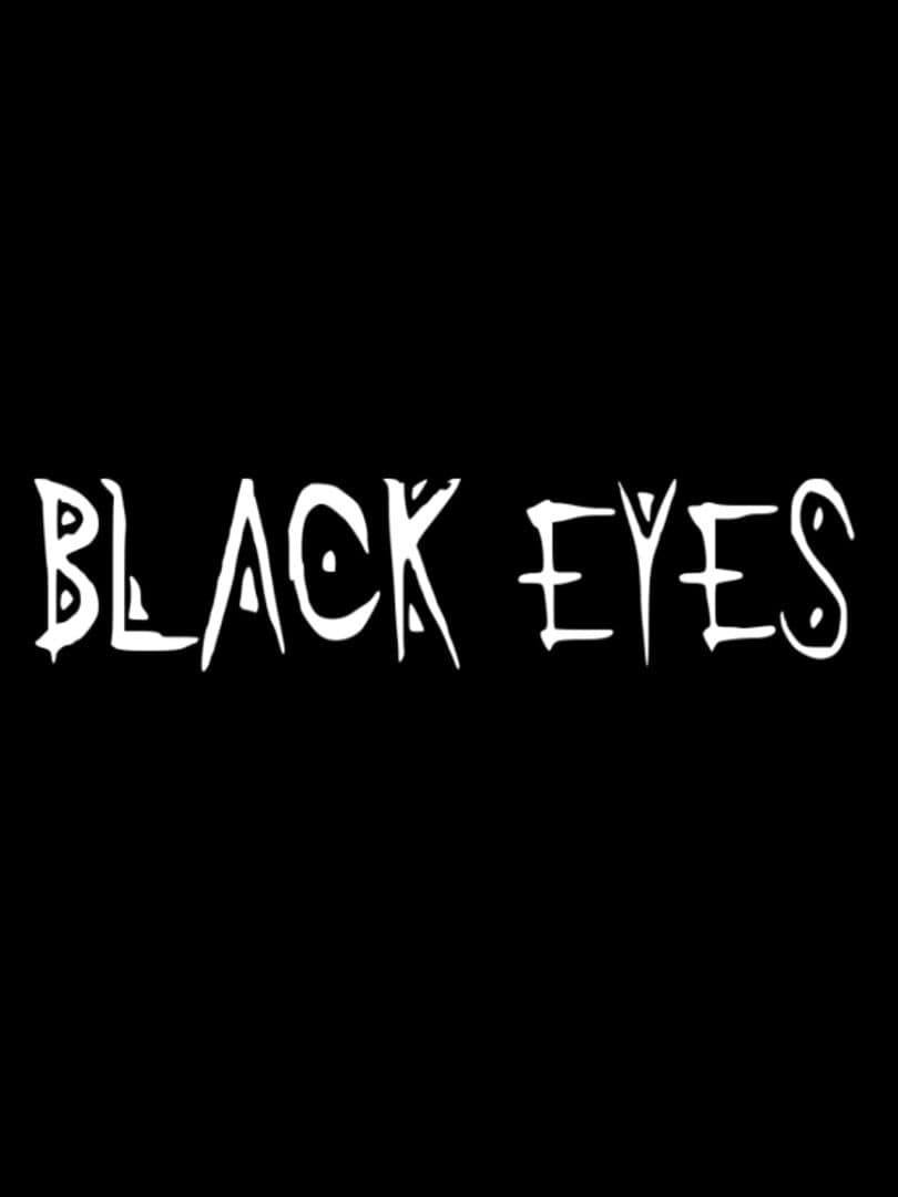 Black Eyes
