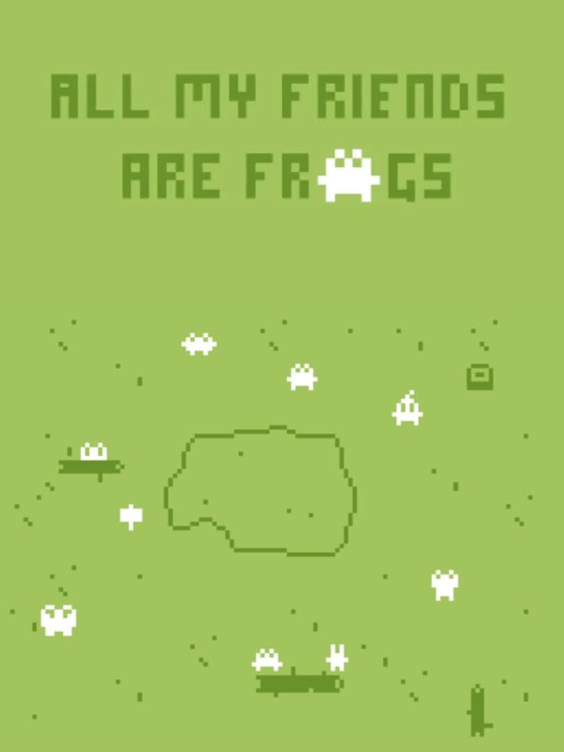 All My Friends Are Frogs