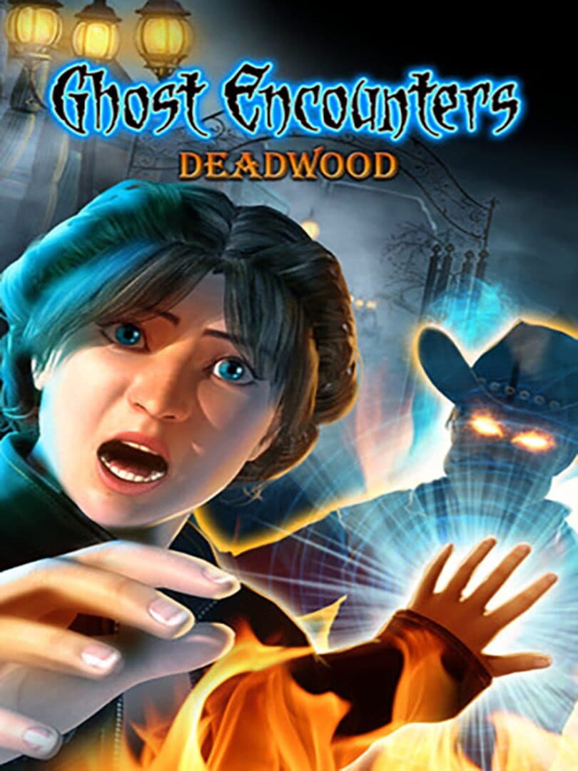 Ghost Encounters: Deadwood