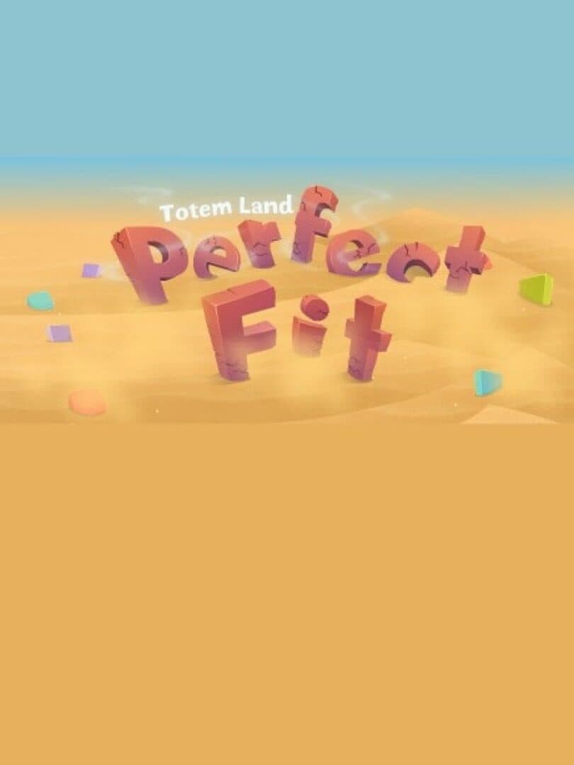 Perfect Fit - Totemland
