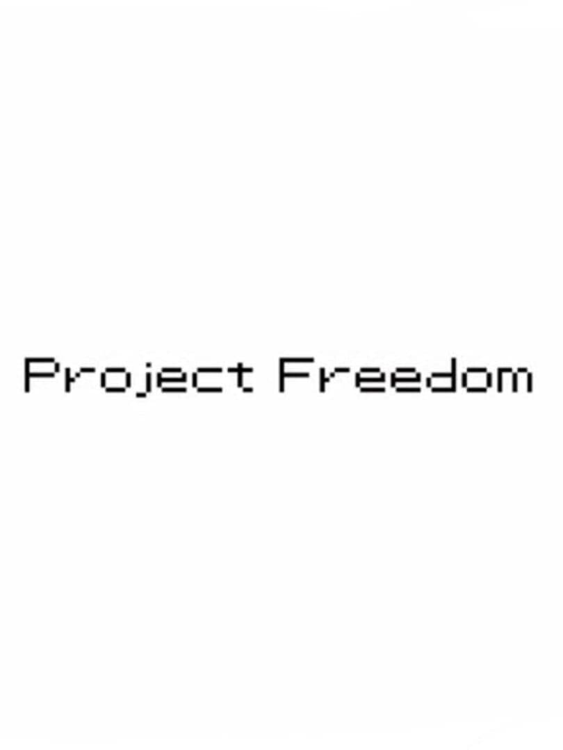 Project Freedom