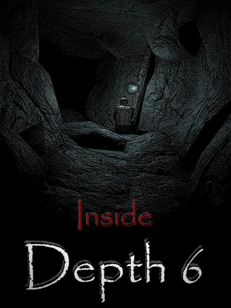 Inside Depth 6