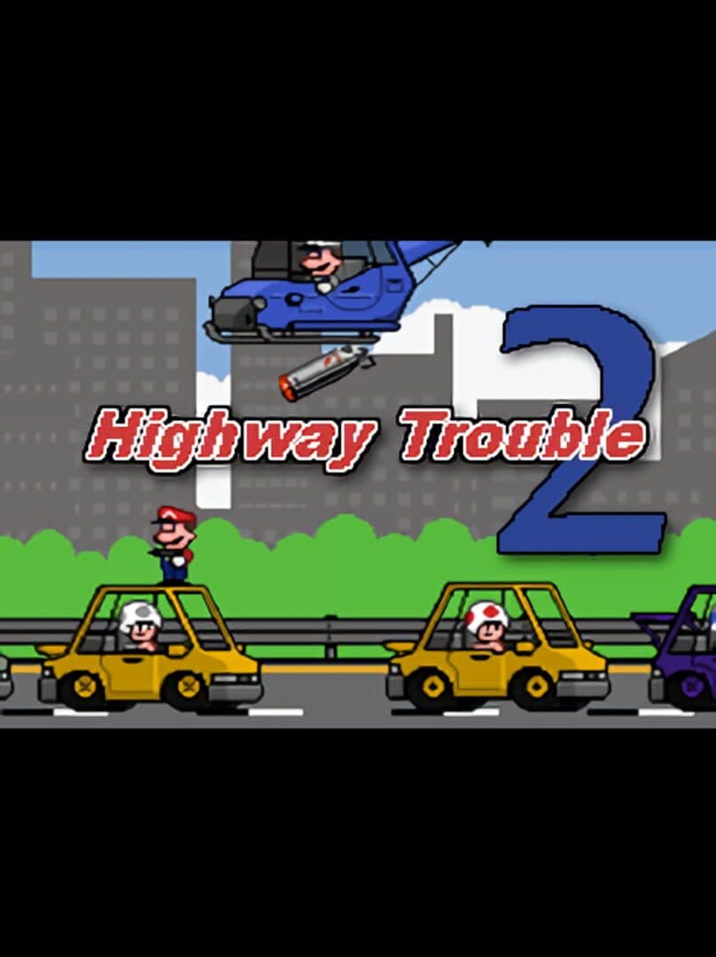 Highway Trouble 2