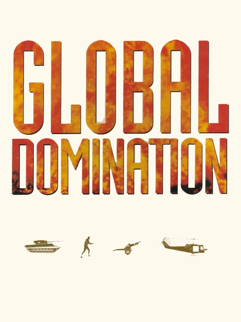 Global Domination