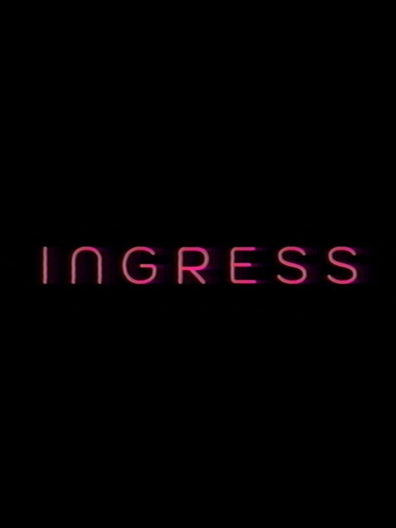 Ingress