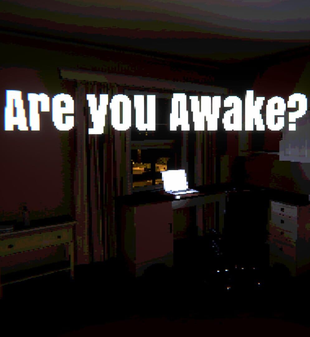 Are You Awake?