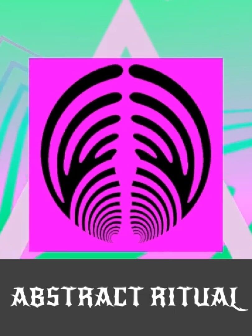 Abstract Ritual