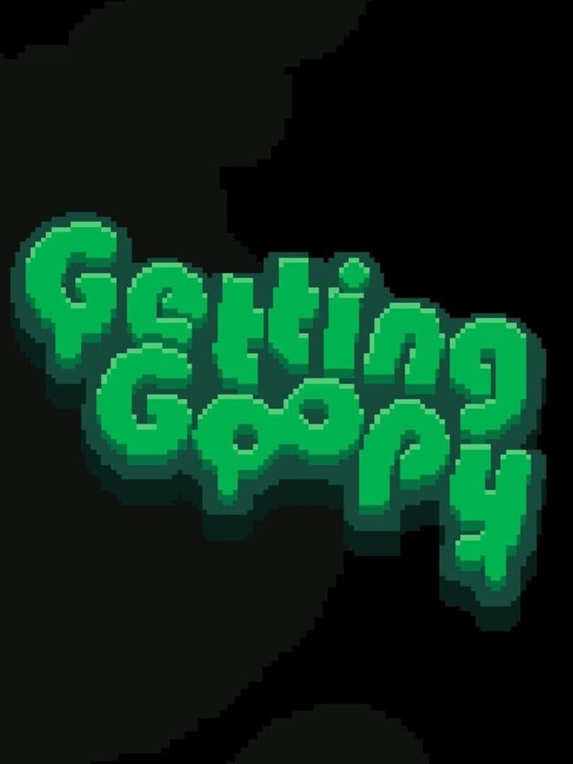 Getting Goopy