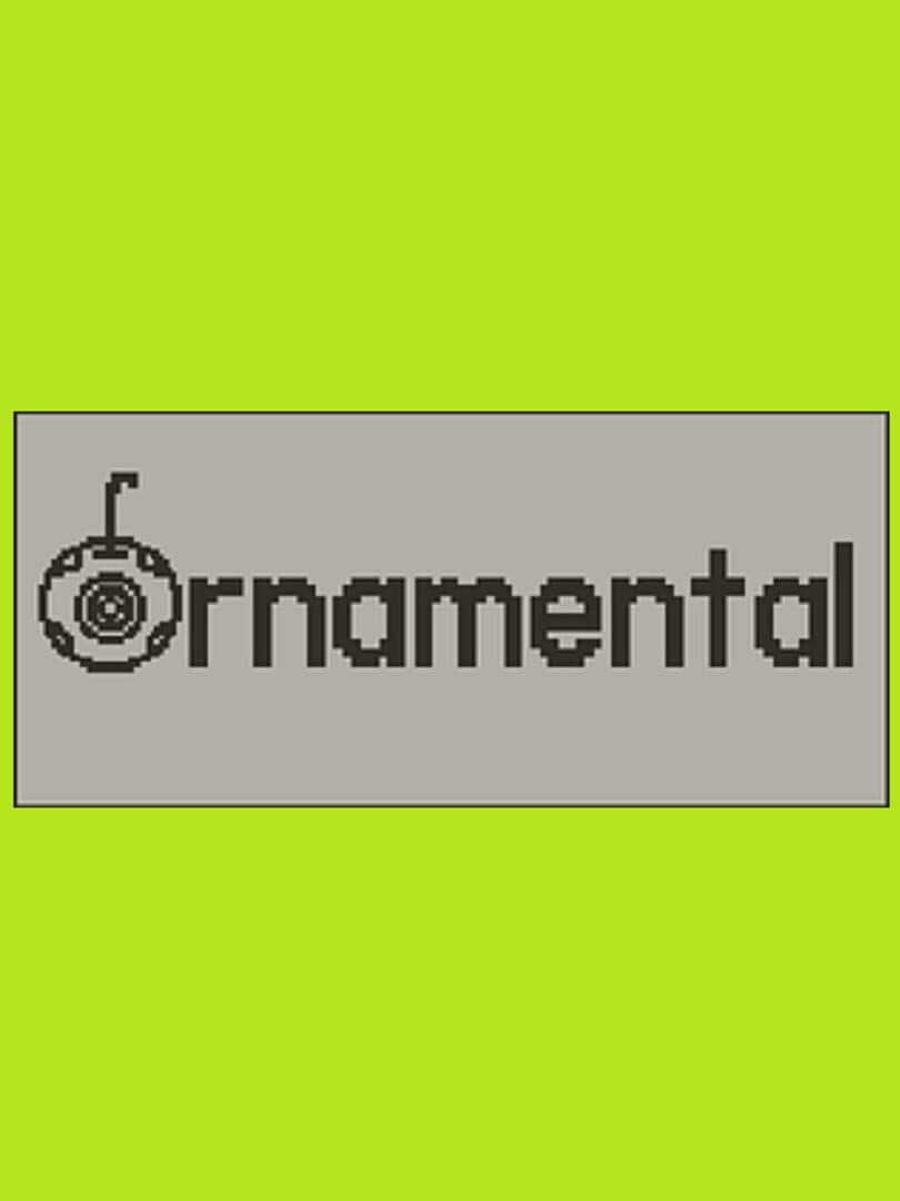 Ornamental