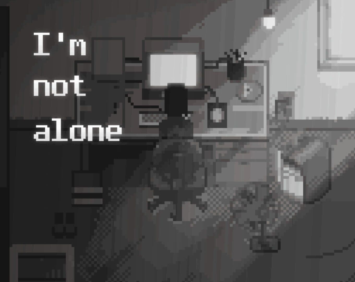 I'm Not Alone