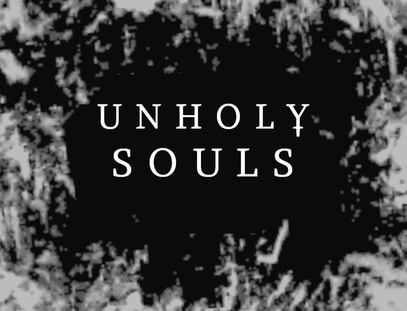 Unholy Souls