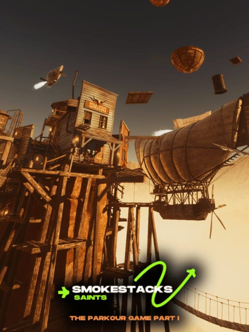 Smokestack Saints: The Parkour Game Part I