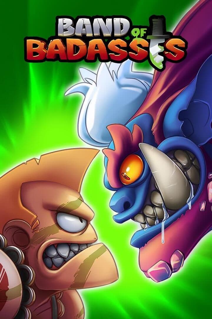 Band of Badasses