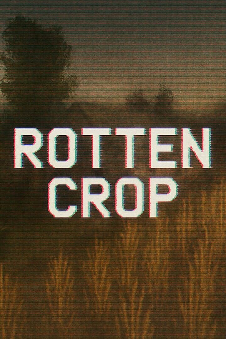 Rotten Crop