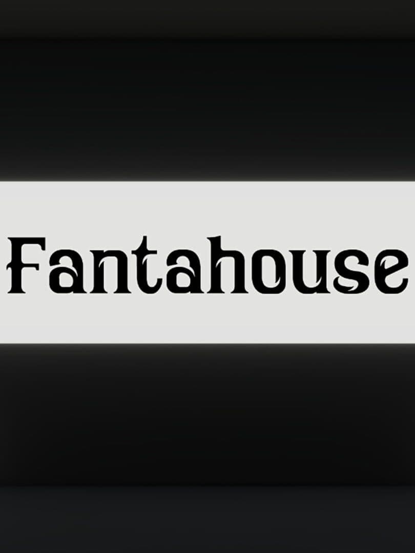 Fantahouse
