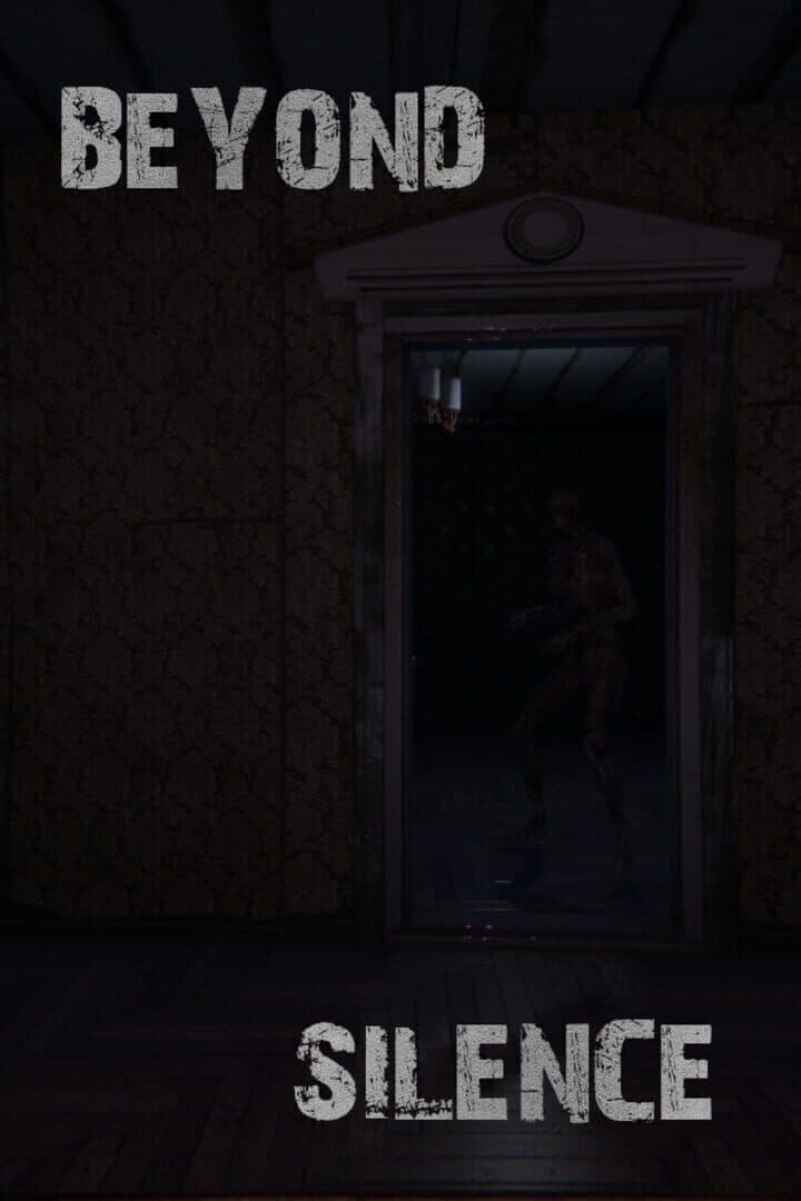 Beyond Silence