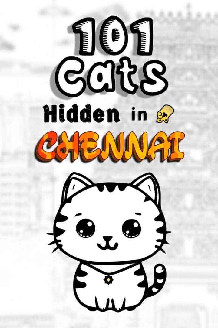 101 Cats Hidden in Chennai