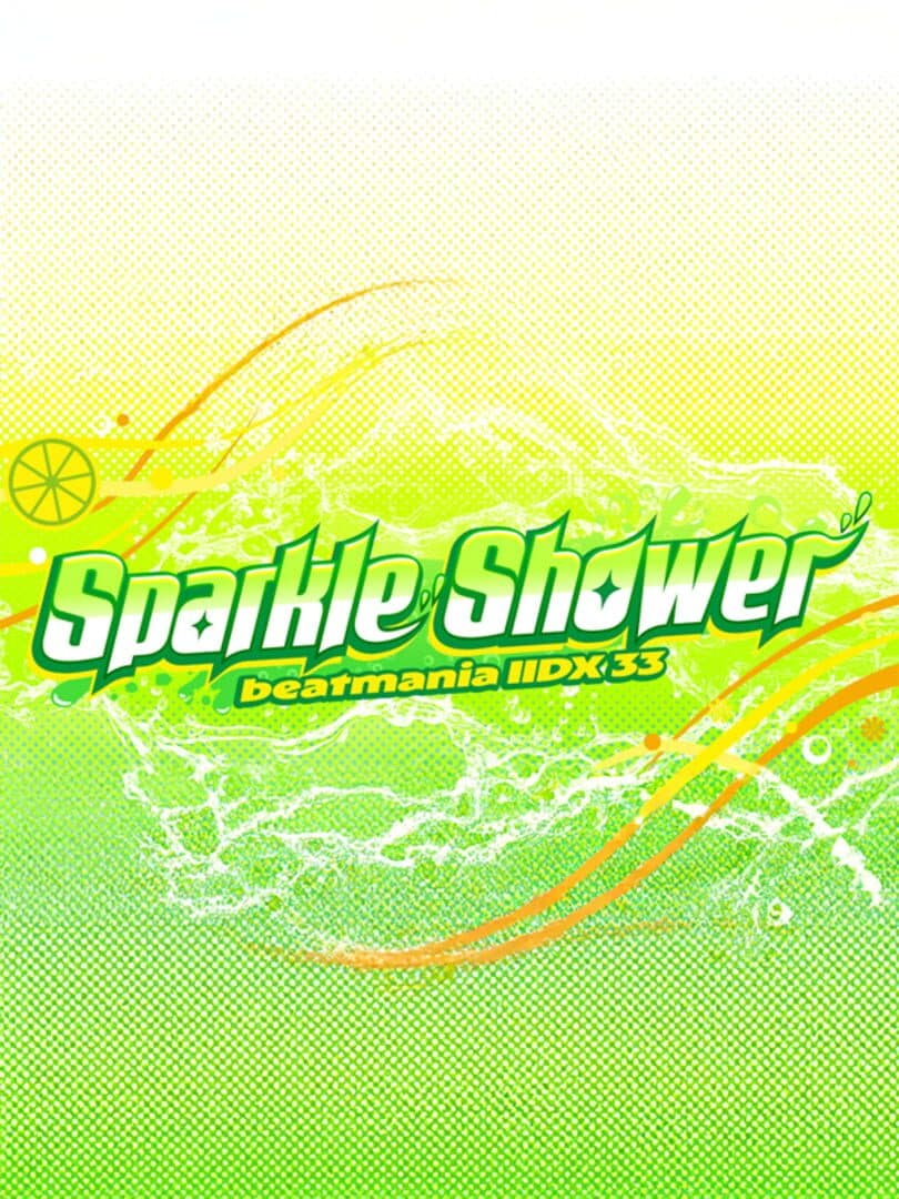 Beatmania IIDX 33 Sparkle Shower