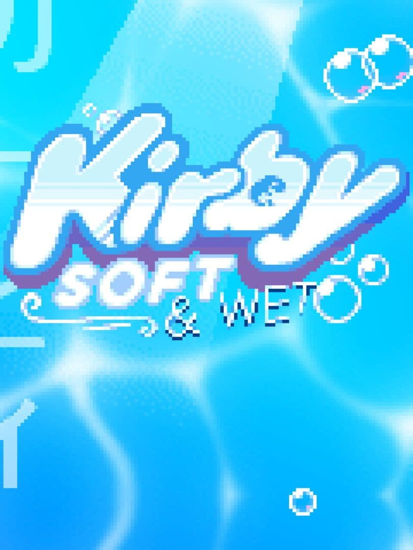 Kirby: Soft & Wet