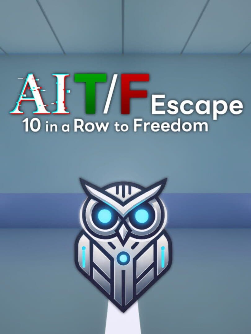 AI T/F Escape: 10 in a Row to Freedom