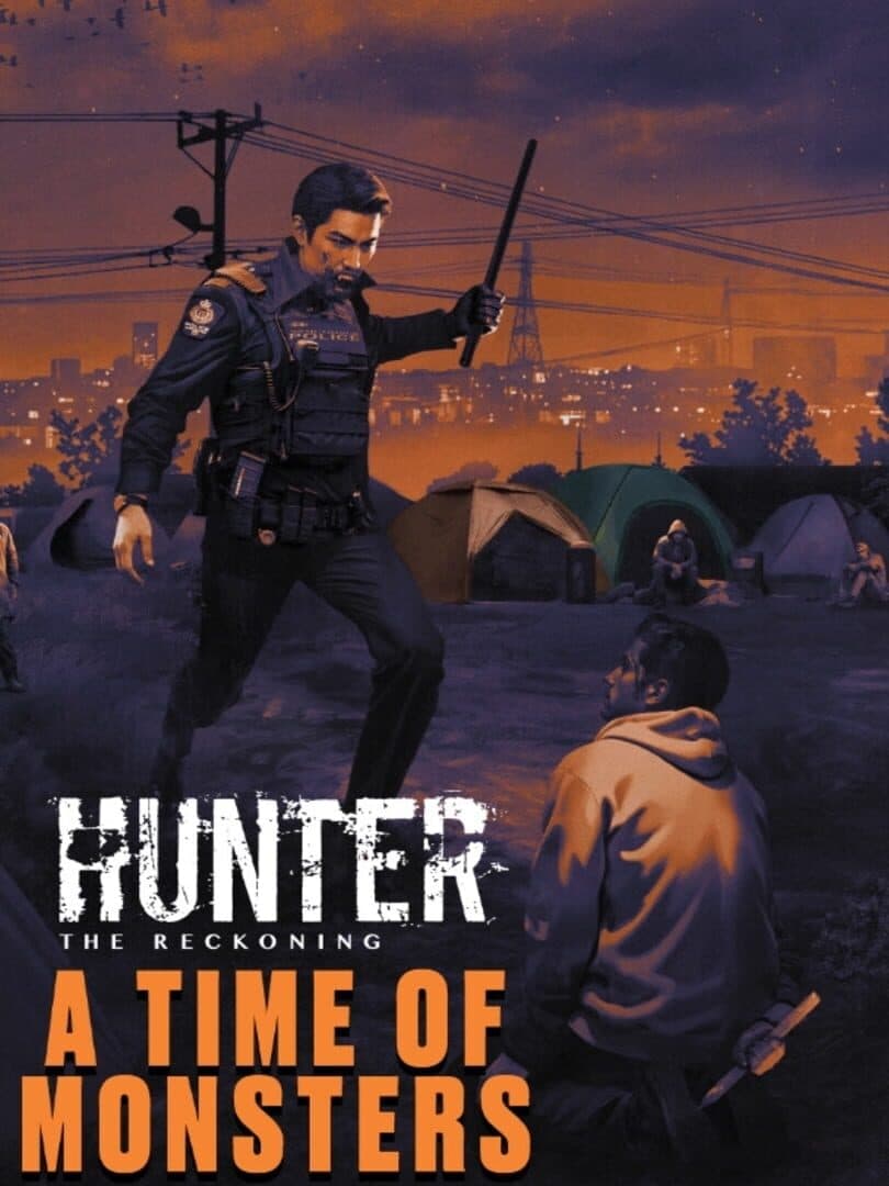 Hunter: The Reckoning - A Time of Monsters