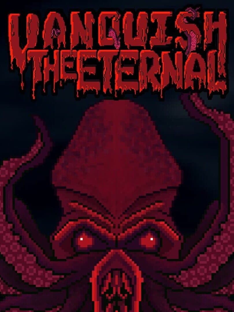 Vanquish The Eternal