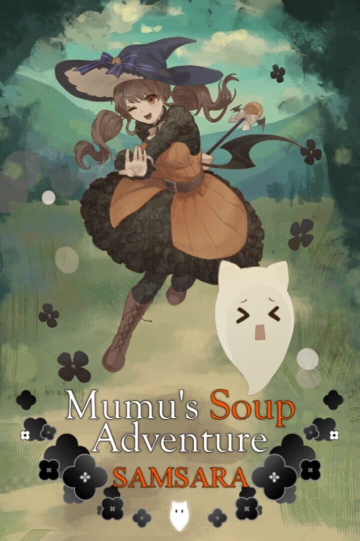 Mumu's Soup Adventure Samsara