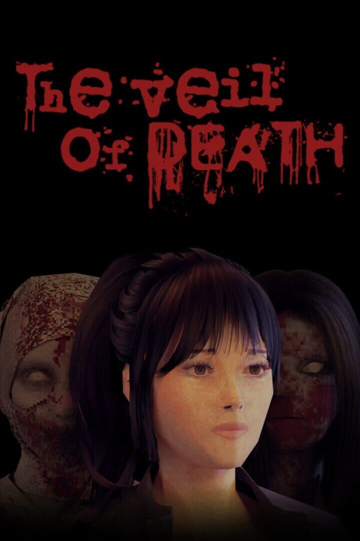 The Veil of Death