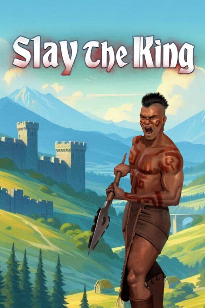 Slay the King