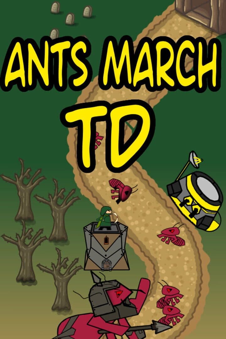 Ants March TD