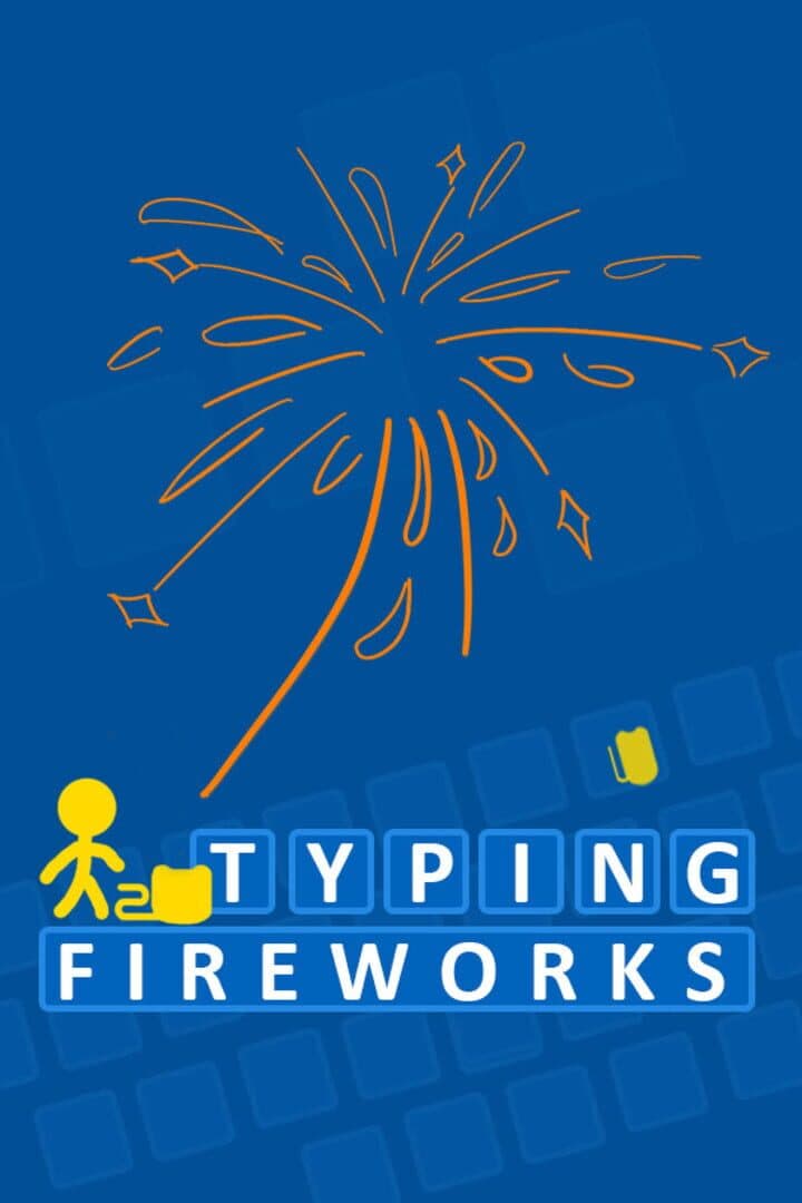 Typing Fireworks