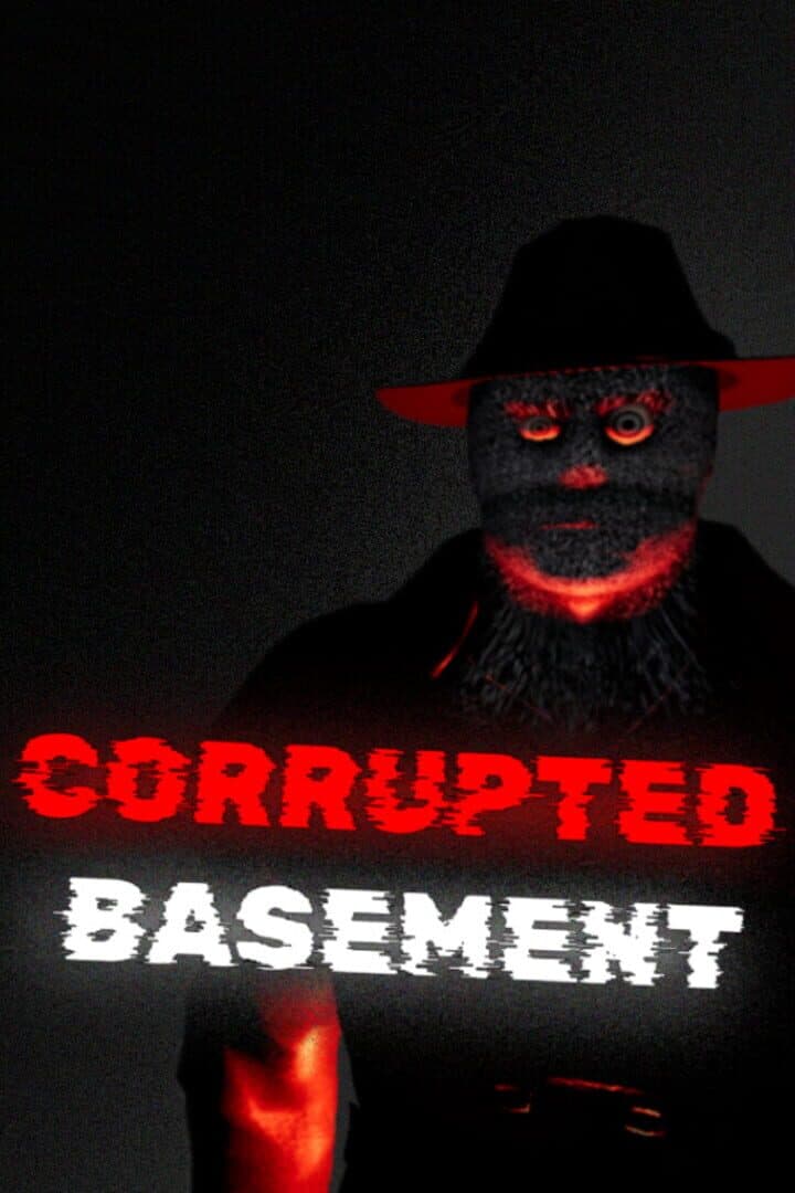 Corrupted Basement