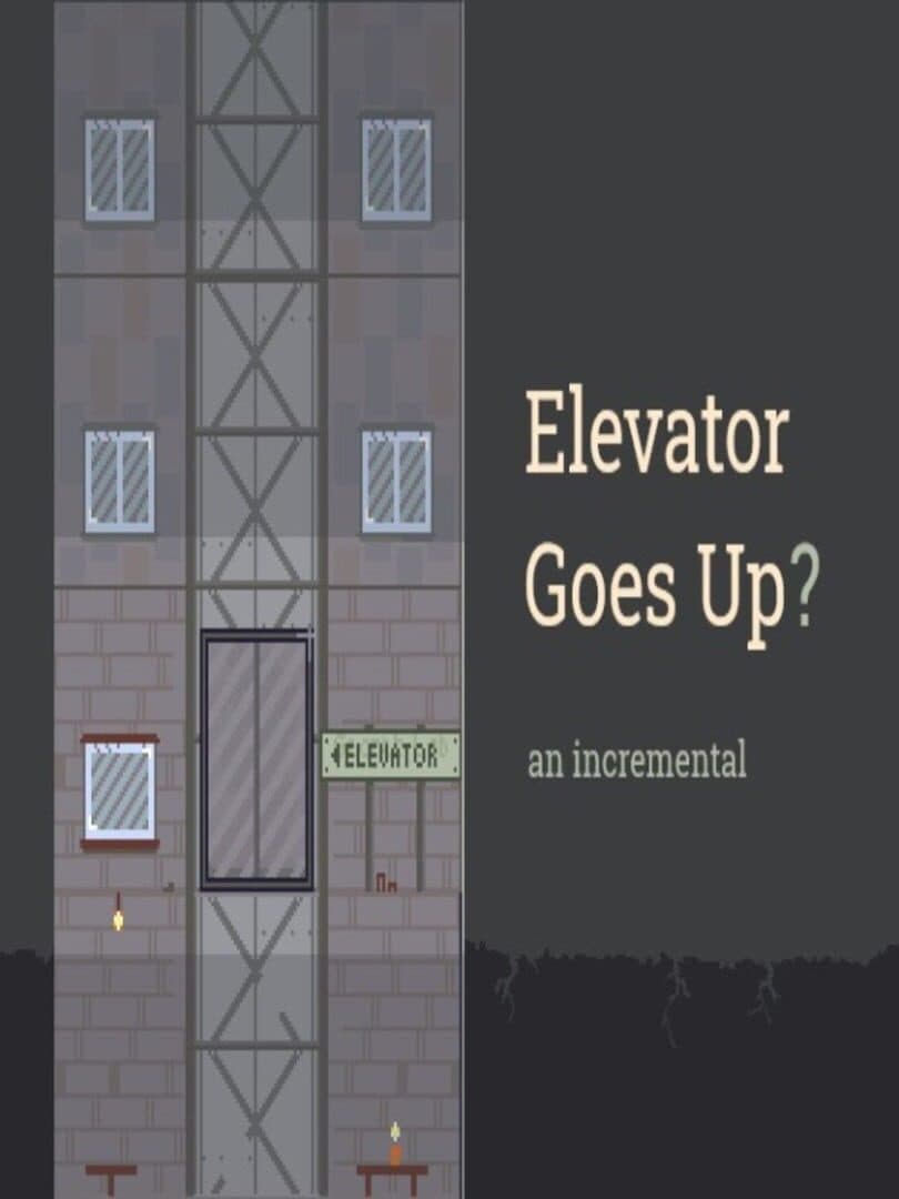Elevator Goes Up?