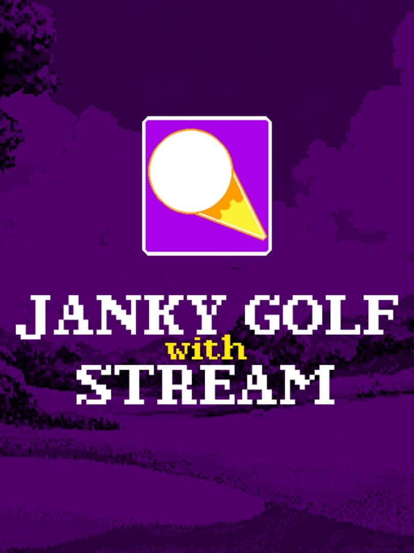 Janky Golf with Stream