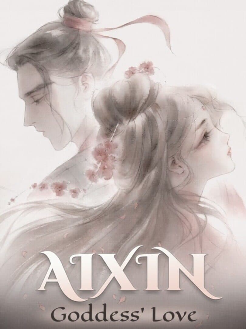 Aixin: Goddess' Love
