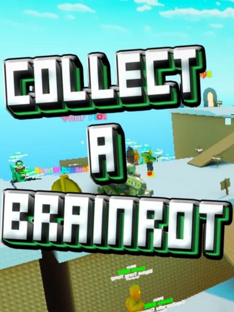 Collect a Brainrot