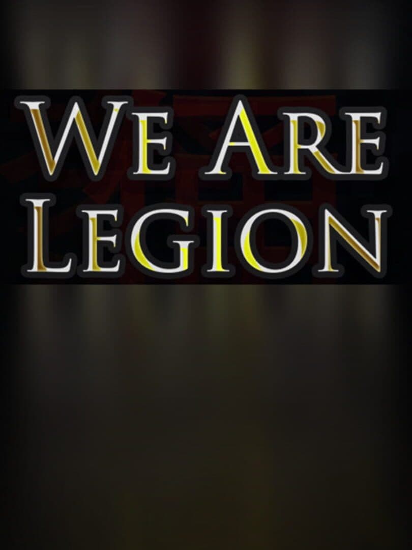 We Are Legion
