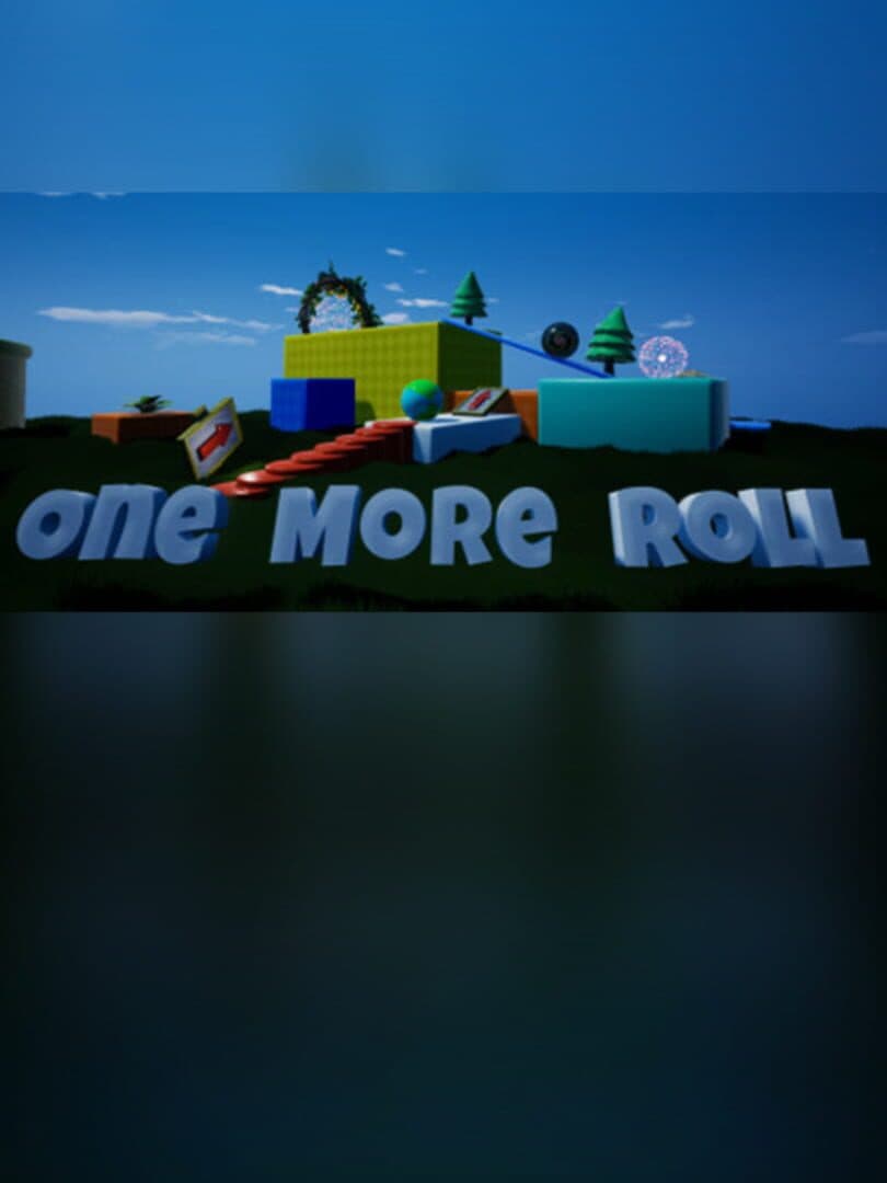 One More Roll