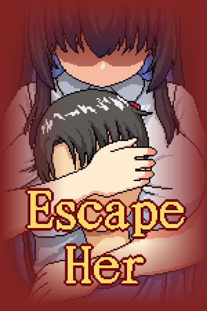 Escape Her