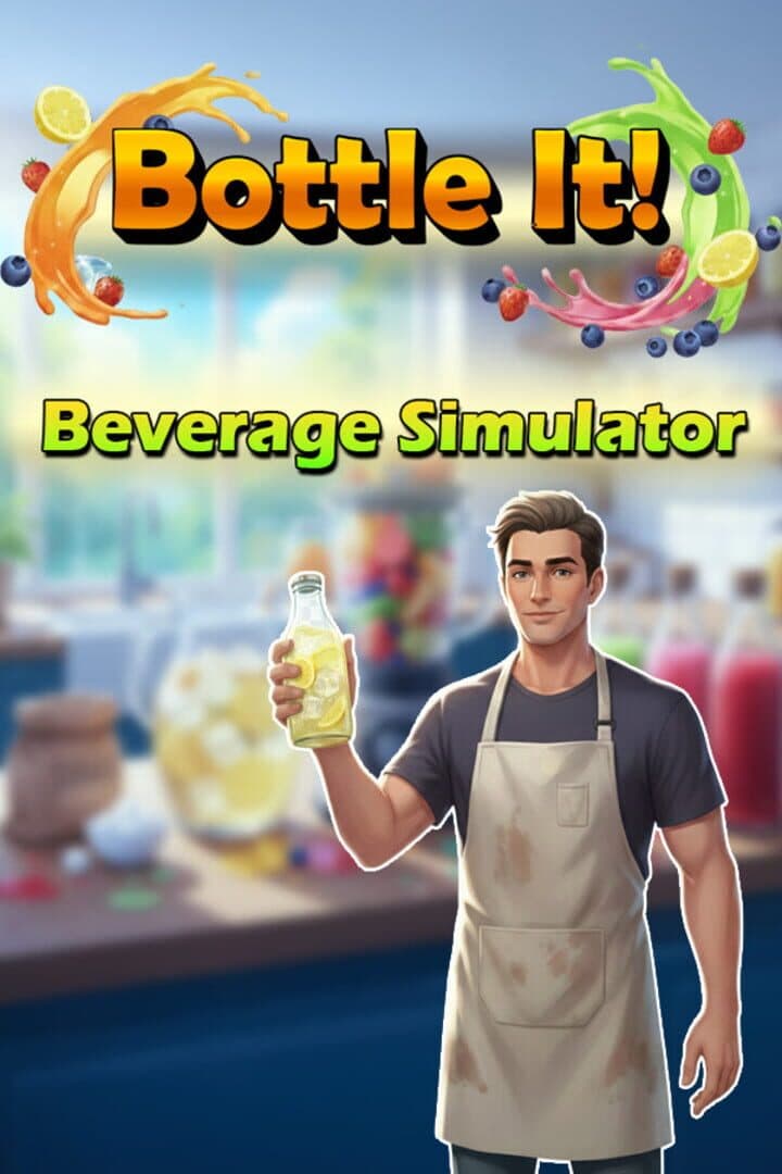Bottle It!: Beverage Simulator