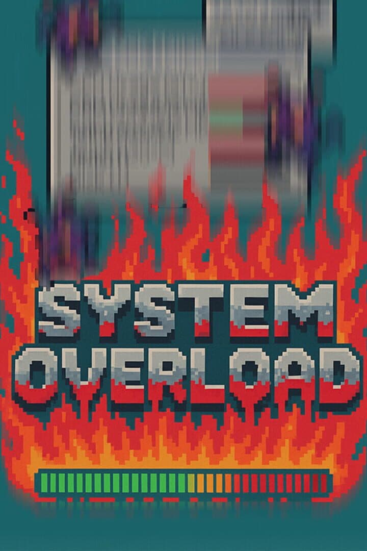 System Overload