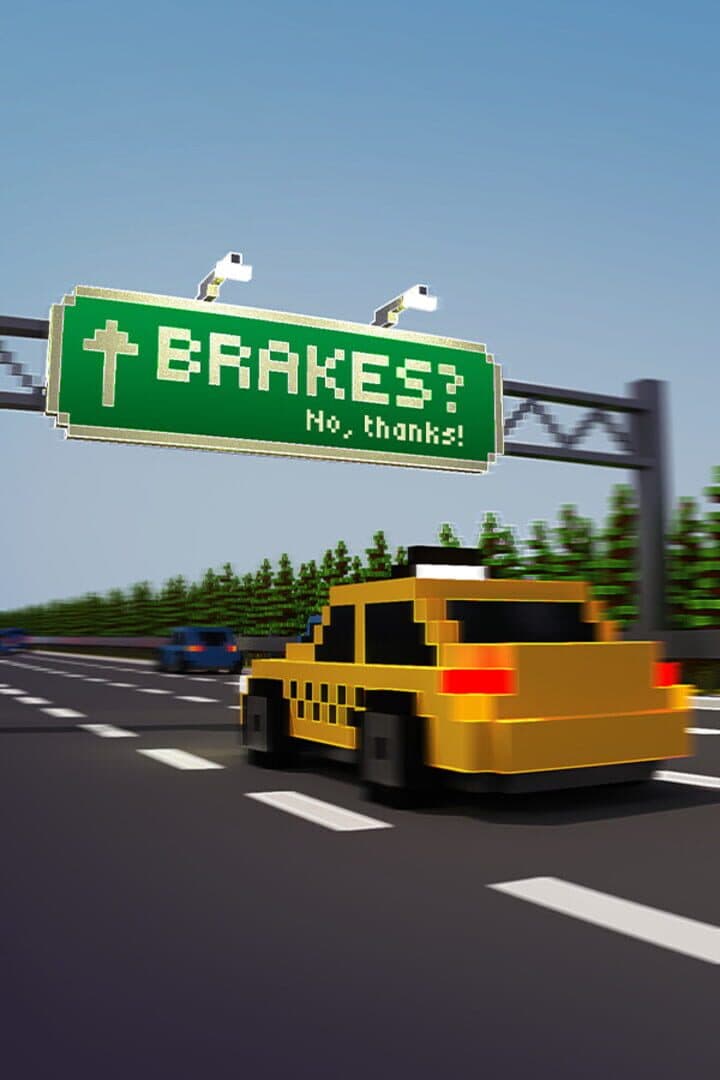 Brakes? No, Thanks!