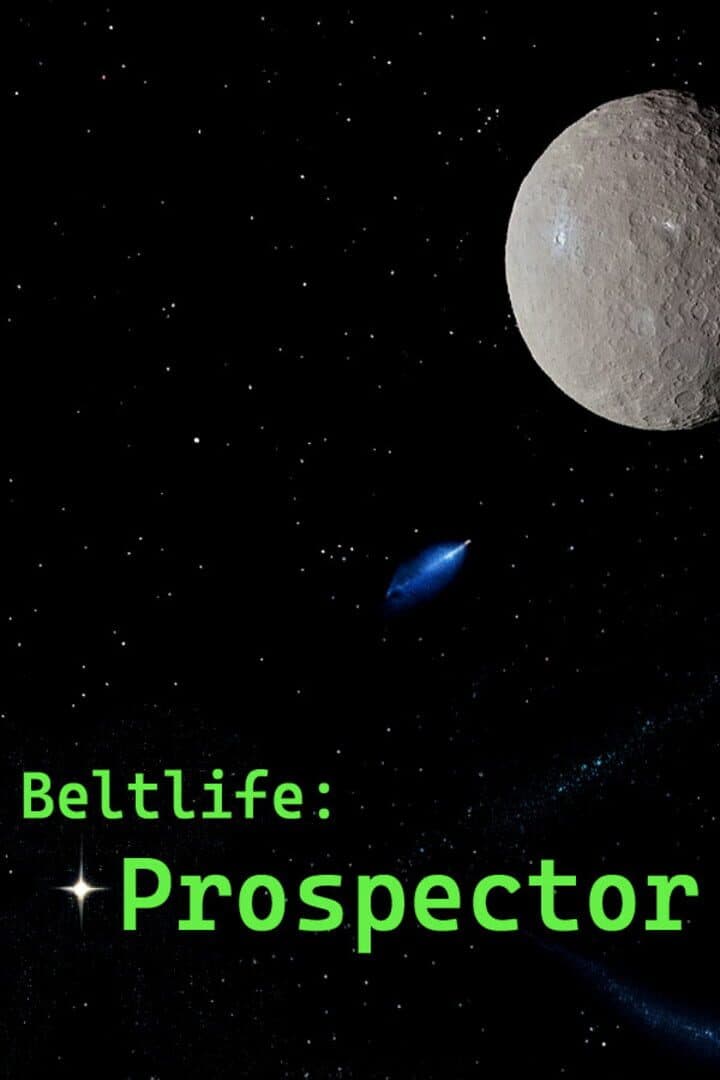 Beltlife: Prospector