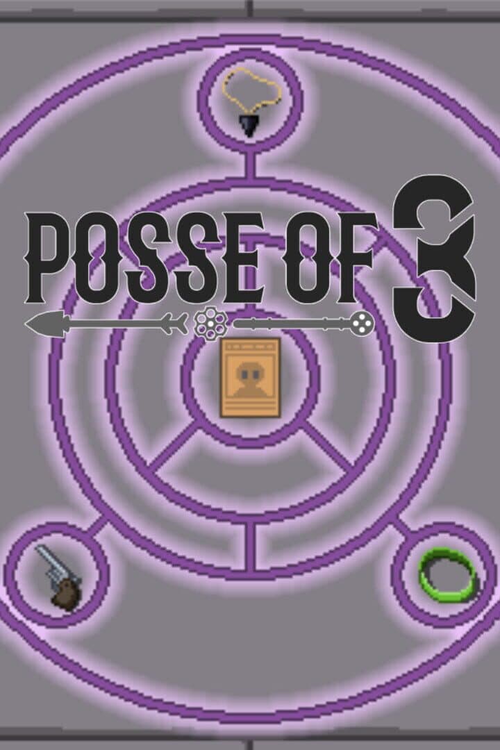 Posse of 3