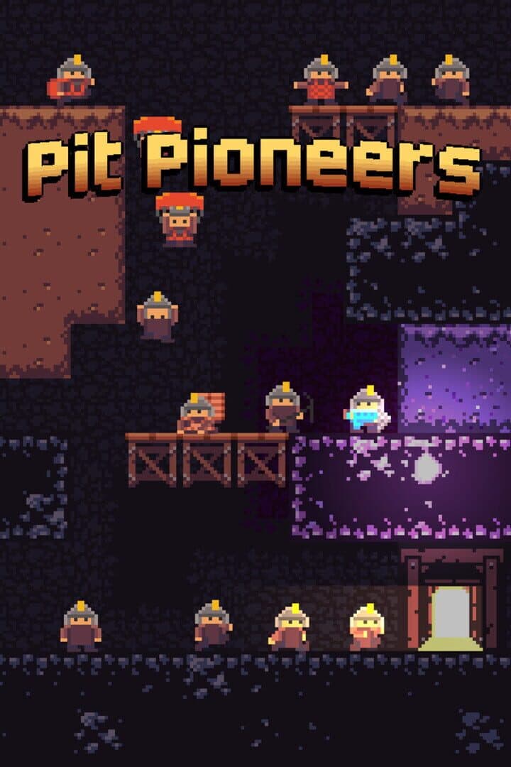 Pit Pioneers