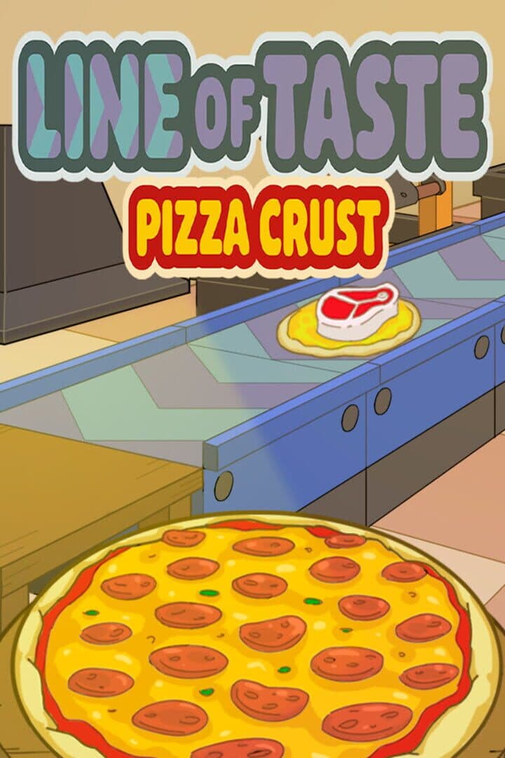 Line of Taste: Pizza Crust
