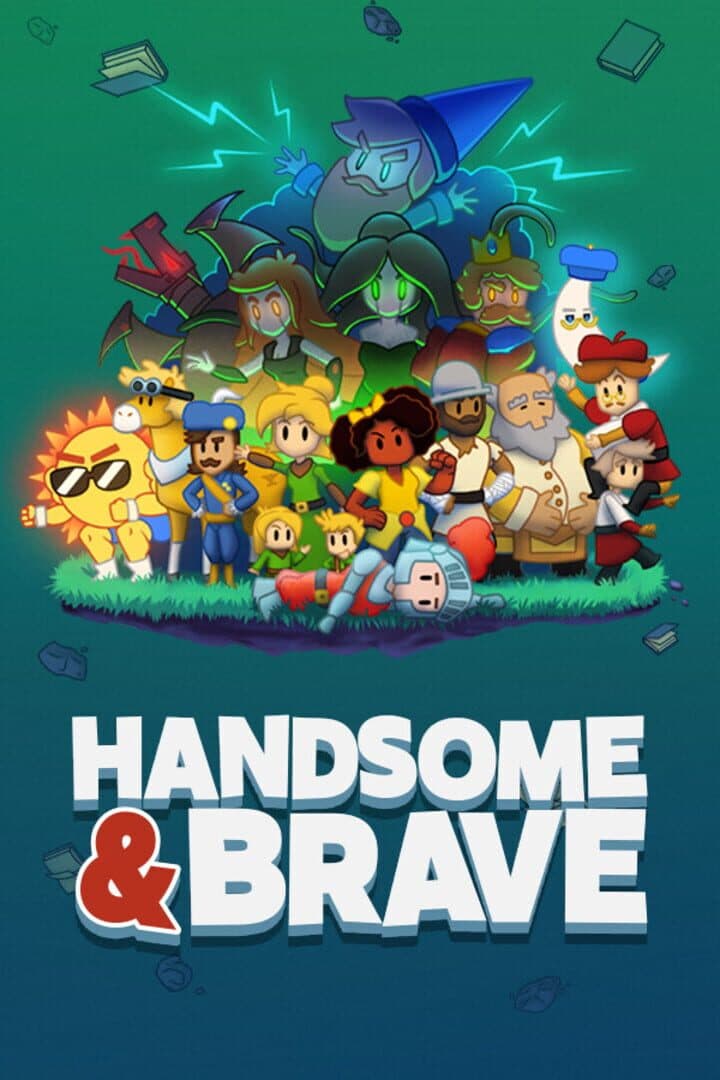 Handsome and Brave