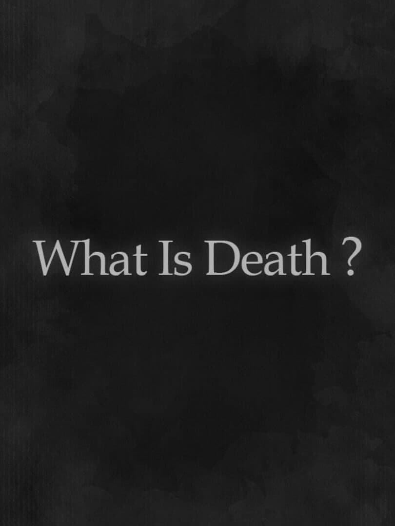 What Is Death?